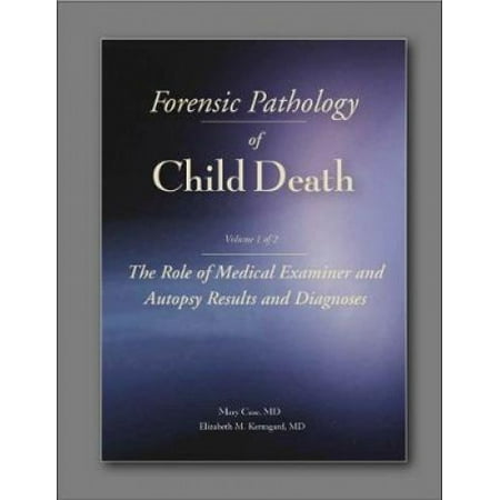 Forensic Pathology of Child Death: Autopsy Result and Diagnoses