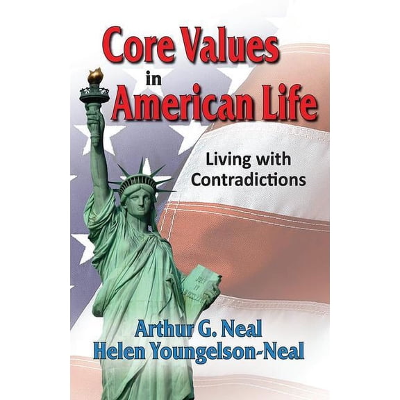 Core Values in American Life: Living with Contradictions, (Hardcover)