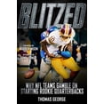 thumbnail image 1 of Blitzed: Why NFL Teams Gamble on Starting Rookie Quarterbacks, 1 of 1