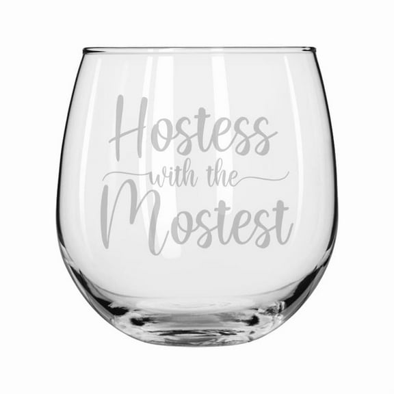 Wine Glass for Red or White Wine Gift Hostest With The Mostest Hostess For Host Thanksgiving Holiday Party (16 oz Stemless)