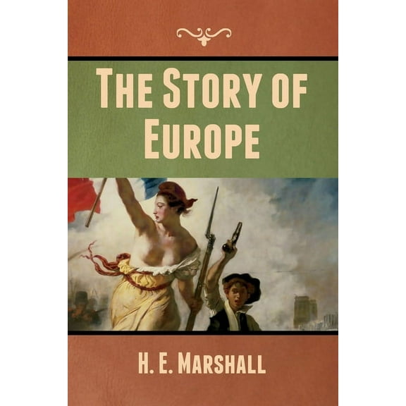 The Story of Europe, (Paperback)