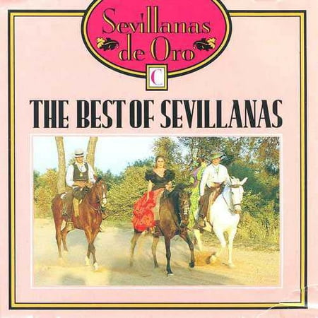 The Best Of Sevillanas/Sevillanas De Oro