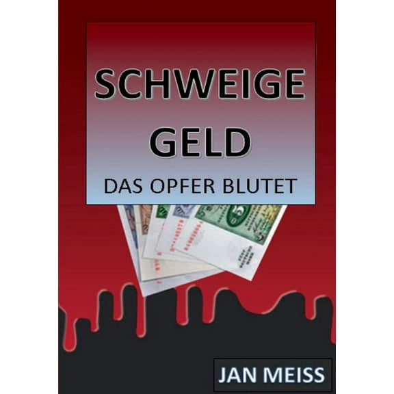 Schweigegeld (Paperback)