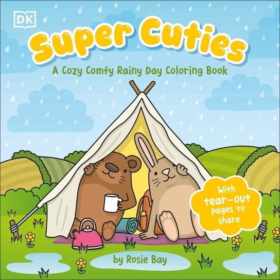 Super Cuties Super Cuties: A Cozy Comfy Rainy Day Coloring Book: With Tear-Out Pages to Share, (Paperback)