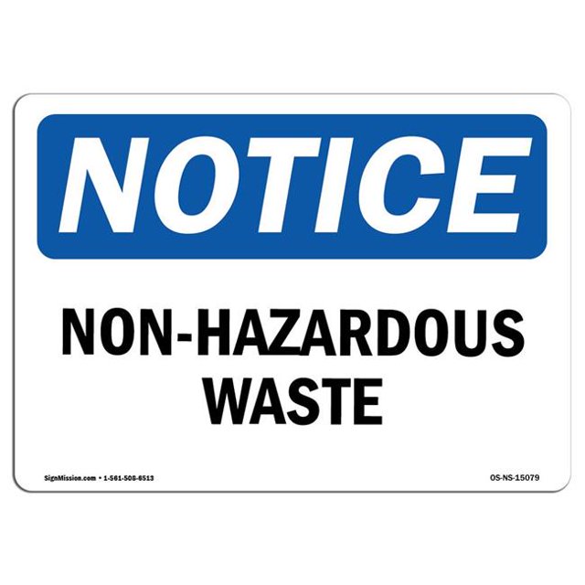SignMission OS-NS-A-710-L-15079 7 x 10 in. OSHA Notice Sign - Non-Infectious Waste