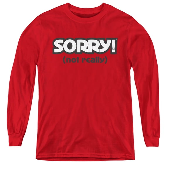 Sorry - Not Sorry - Youth Long Sleeve Shirt - Medium