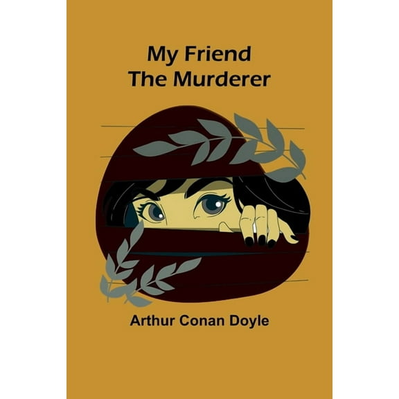 My Friend the Murderer, (Paperback)