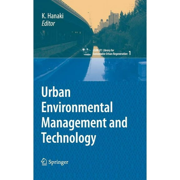 cSUR-UT Series: Library for Sustainable Urban Environmental Management and Technology, Book 1, (Hardcover)