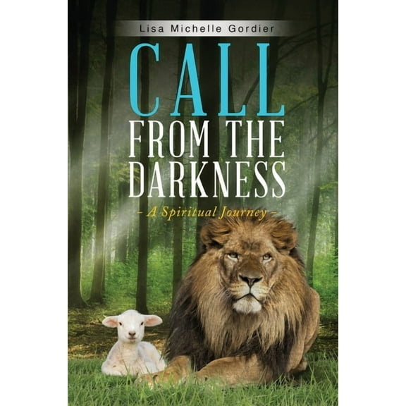 Call From the Darkness : A Spiritual Journey (Paperback)