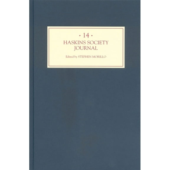 Haskins Society Journal The Haskins Society Journal 14: 2003. Studies in Medieval History, Book 14, (Hardcover)