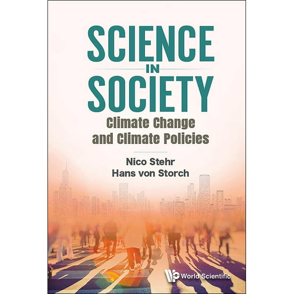 Science in Society: Climate Change and Climate Policies, (Hardcover)