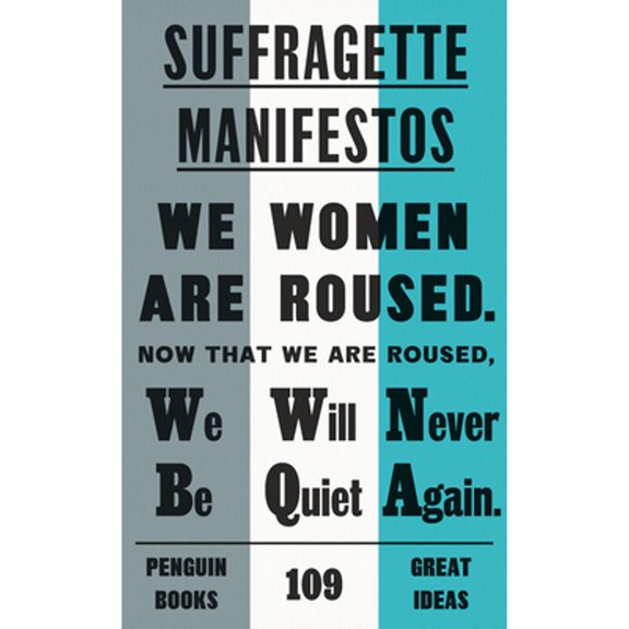 Pre-Owned Suffragette Manifestos (Paperback) 0241472415 9780241472415