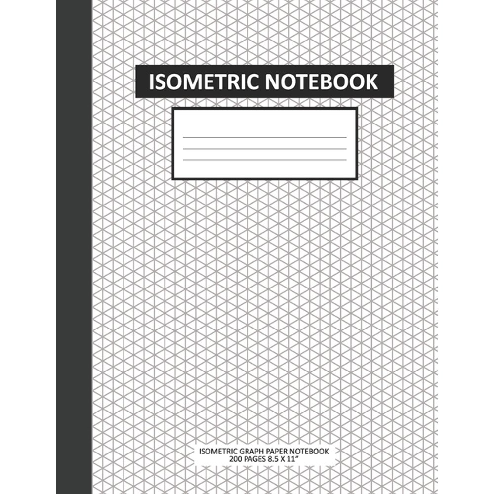 Isometric Notebook Isometric Graph Paper Large Notebook Composition