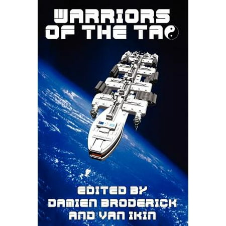 Warriors of the Tao : The Best of Science Fiction: A Review of Speculative