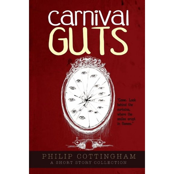 Carnival Guts, (Paperback)