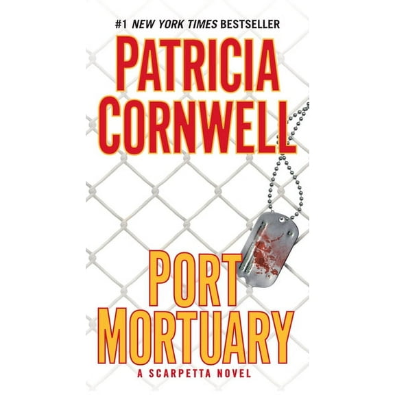 Scarpetta Port Mortuary: Scarpetta (Book 18), Book 18, (Paperback)