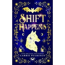 New Orleans Nocturnes Shift Happens: A Paranormal Romantic Comedy, Book 3, (Paperback)