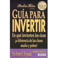 thumbnail image 1 of Pre-Owned Guia para Invertir (Padre Rico) (Paperback) 9707702869 9789707702868, 1 of 1