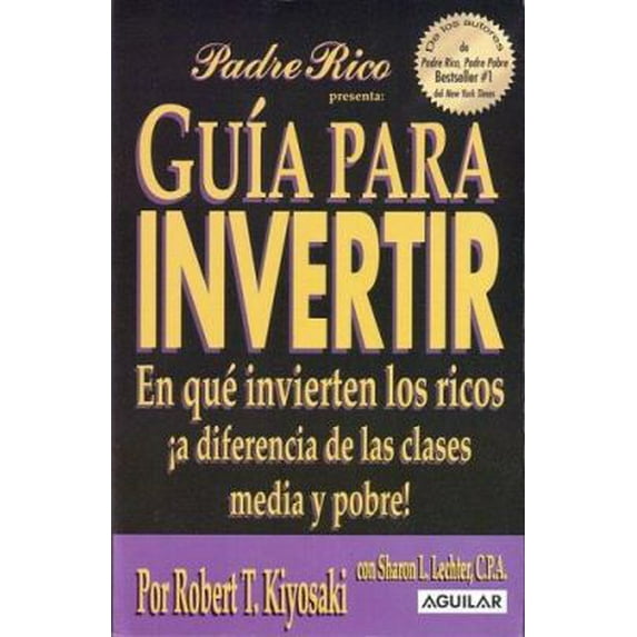 Pre-Owned Guia para Invertir (Padre Rico) (Paperback) 9707702869 9789707702868