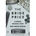 thumbnail image 1 of Pre-Owned The Bride Price: A Hmong Wedding Story (Paperback) 1681340364 9781681340364, 1 of 2