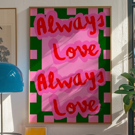 Love Poster, Typography Poster, Pink Wall Art, Trendy Quote Print, Bedroom Wall Decor, Dopamine Decor, Eclectic Wall Art, Maximalist Poster Wall Art, Modern Wall Decor, 8x12 UNFRAMED