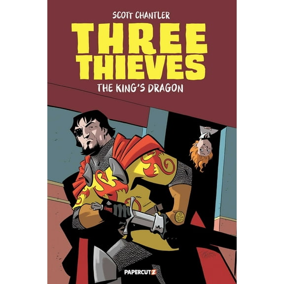 Three Thieves Three Thieves Vol. 4: The King's Dragon, Book 4, (Hardcover)