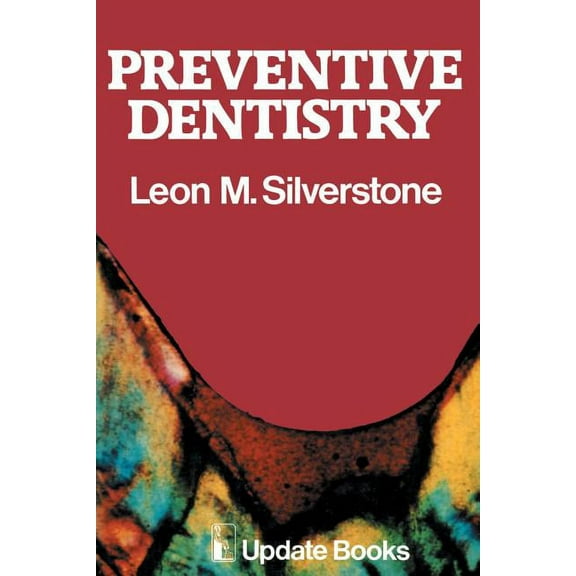 Preventive Dentistry, (Paperback)
