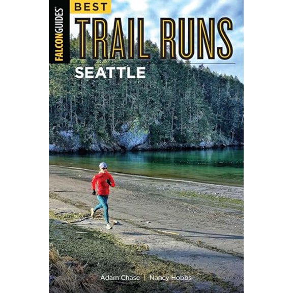 Pre-Owned Best Trail Runs Seattle (Paperback) 1493025163 9781493025169