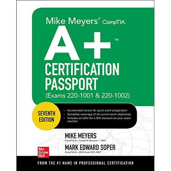 Pre-Owned Mike Meyers' Comptia A  Certification Passport, Seventh Edition (Exams 220-1001 & 220-1002) (Paperback) 1260455025 9781260455021