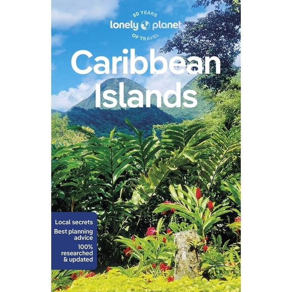 Travel Guide Lonely Planet Caribbean Islands: Plan the Trip of a Lifetime Detailed Itineraries & Maps Insider Tips Covers Dominican R, (Paperback)