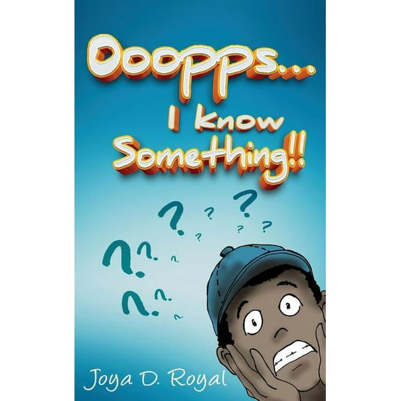 Ooopps, I Know Something...!!, (Hardcover)