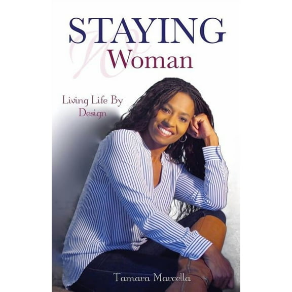 Staying Woman, (Paperback)