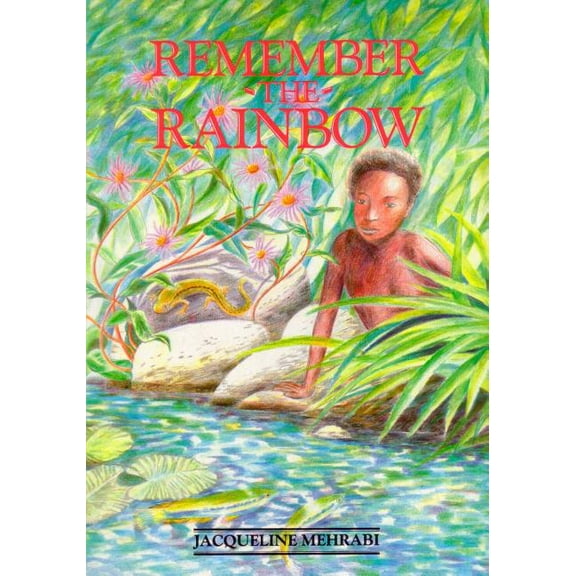 Remember the Rainbow, (Paperback)