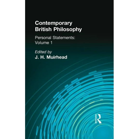 Contemporary British Philosophy: Personal Statements First Series, (Paperback)