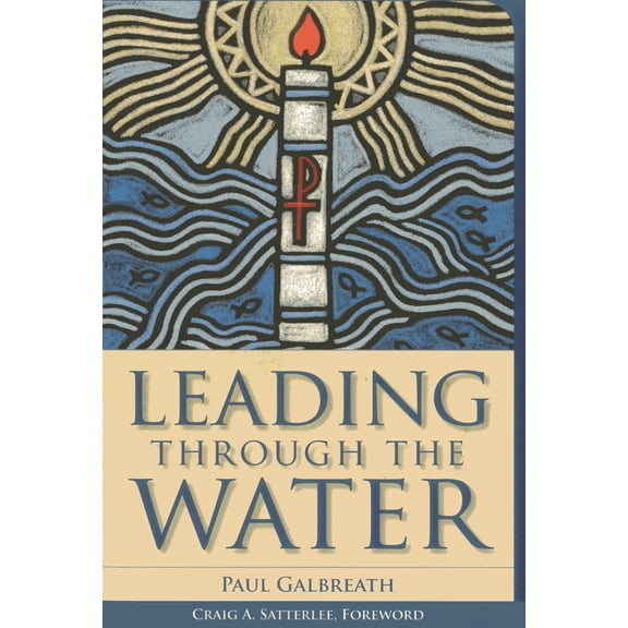 Pre-Owned Leading Through the Water (Paperback) 1566994136 9781566994132