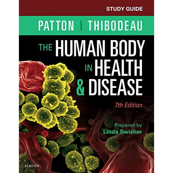 Pre-Owned Study Guide for the Human Body in Health & Disease (Paperback) 0323402941 9780323402941