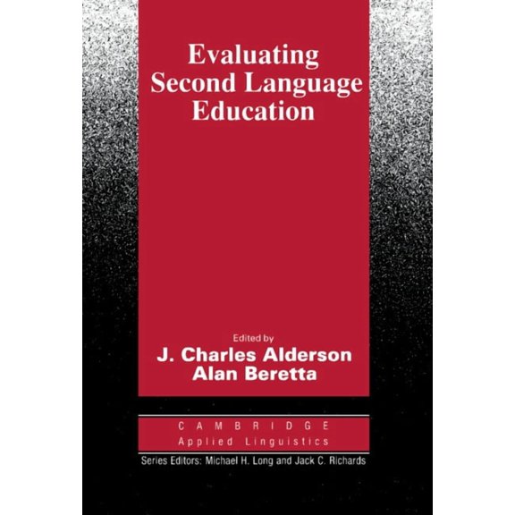 Cambridge Applied Linguistics Evaluating Second Language Education, (Paperback)
