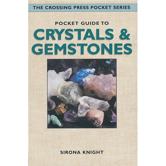Crossing Press Pocket Guides Pocket Guide to Crystals & Gemstones, (Paperback)