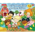 thumbnail image 1 of Pre-Owned Fisher-Price Little People: Let's Imagine on the Farm (Board Book), 1 of 1