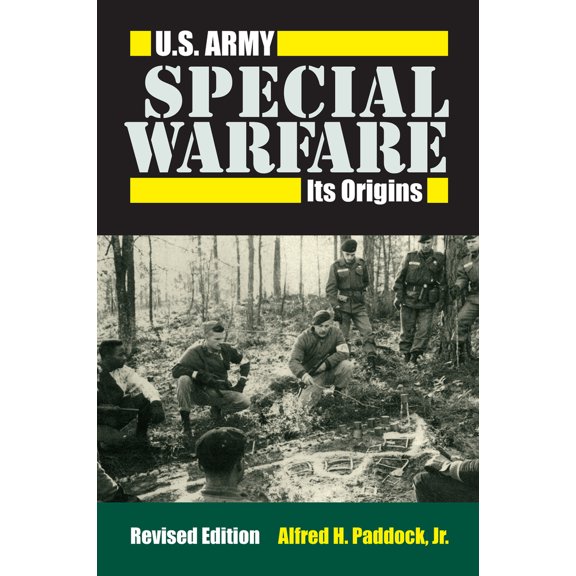 Pre-Owned U.S. Army Special Warfare: Its Origins (Hardcover) 0700611770 9780700611775