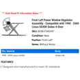 thumbnail image 2 of Front Left Power Window Regulator Assembly - Compatible with 1998 - 2000 GS400 Sedan 4-Door 1999, 2 of 2
