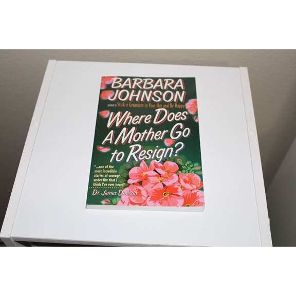 Pre-Owned Where Does a Mother Go to Resign?, 9780871236067, 0871236060, Paperback,