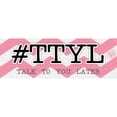 thumbnail image 3 of Pazan, Tony 24x11 Black Modern Framed Museum Art Print Titled - TTYL Instaquote A, 3 of 5