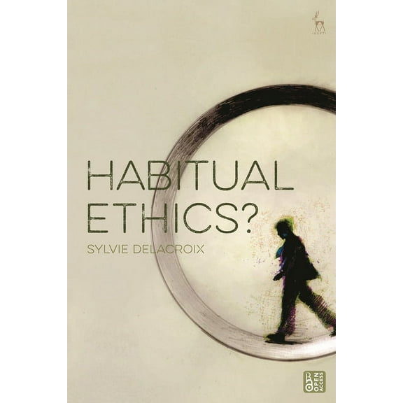 Habitual Ethics?, (Hardcover)
