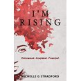 thumbnail image 1 of I'm Rising: Décidé. Confiant. Puissant., 1 of 1