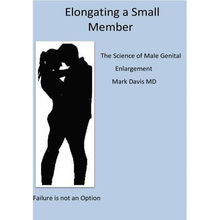 Elongating a Small Member The Science of Male Genital Enlargement - (Best Razor For Male Genital Area)