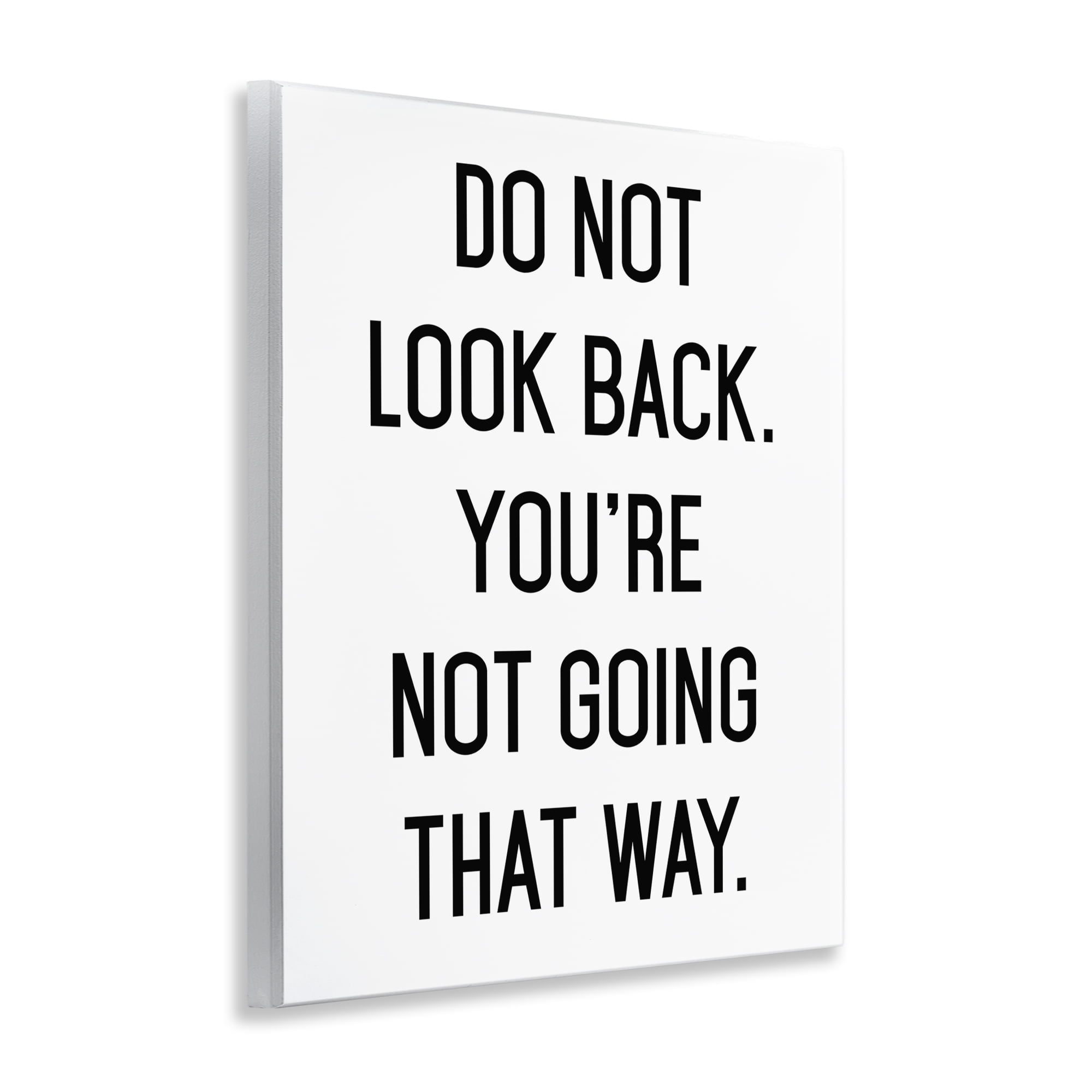 Don't Look Back Motivational Wall Plaque Art, design by Lettered and Lined
