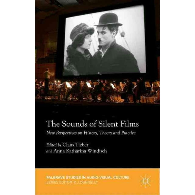 Sons de Films Muets, Claus Tieber, Anna K. Windisch Couverture Rigide