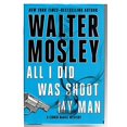 thumbnail image 1 of Pre-Owned Leonid McGill Mystery: All I Did Was Shoot My Man (Hardcover), 1 of 1