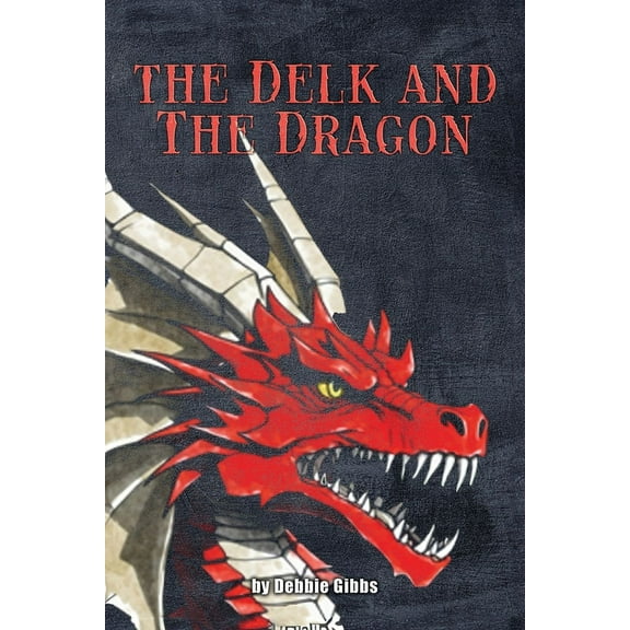 The Delk and The Dragon, (Paperback)